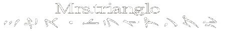 Mrs.triangle 